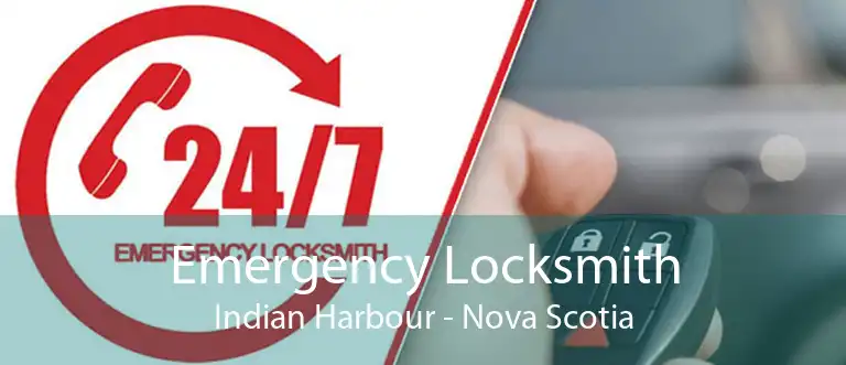 Emergency Locksmith Indian Harbour - Nova Scotia