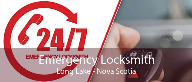 Emergency Locksmith Long Lake - Nova Scotia