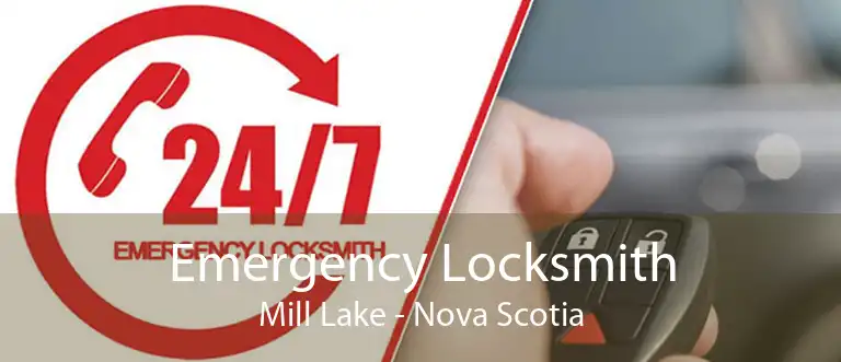 Emergency Locksmith Mill Lake - Nova Scotia
