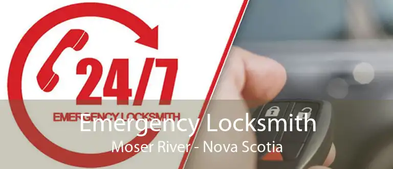 Emergency Locksmith Moser River - Nova Scotia