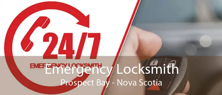Emergency Locksmith Prospect Bay - Nova Scotia