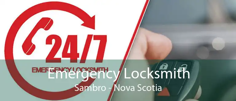 Emergency Locksmith Sambro - Nova Scotia