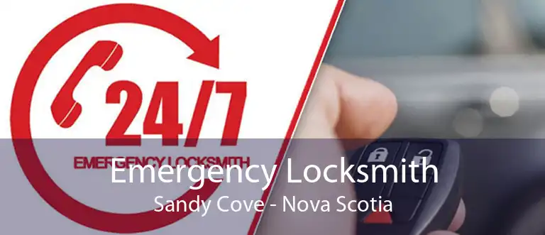 Emergency Locksmith Sandy Cove - Nova Scotia