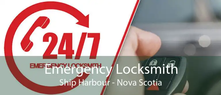 Emergency Locksmith Ship Harbour - Nova Scotia