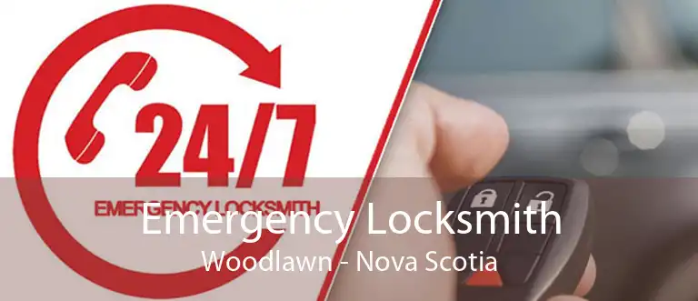 Emergency Locksmith Woodlawn - Nova Scotia