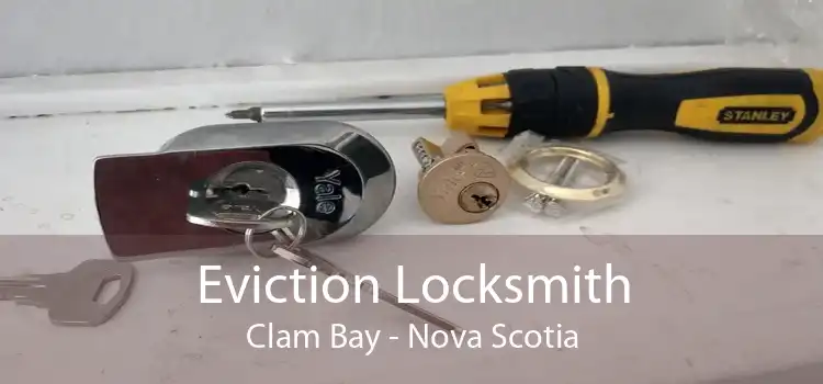 Eviction Locksmith Clam Bay - Nova Scotia