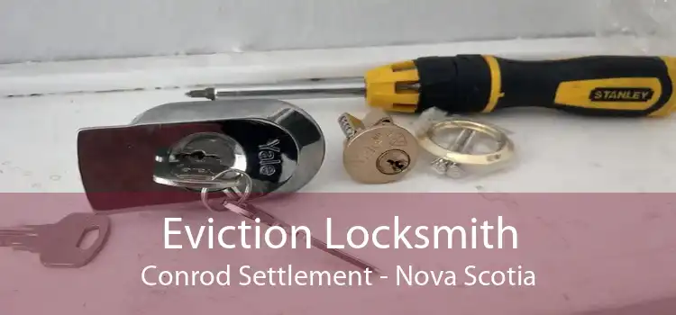 Eviction Locksmith Conrod Settlement - Nova Scotia