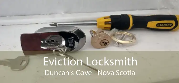 Eviction Locksmith Duncan's Cove - Nova Scotia