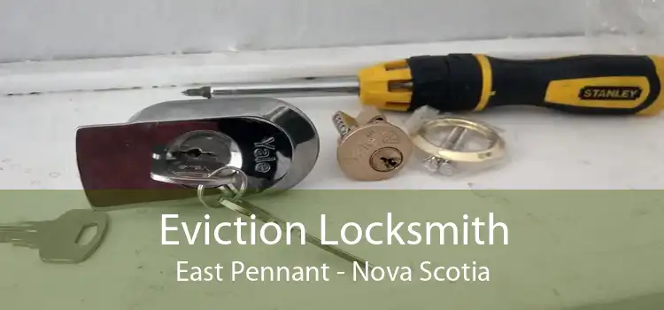 Eviction Locksmith East Pennant - Nova Scotia