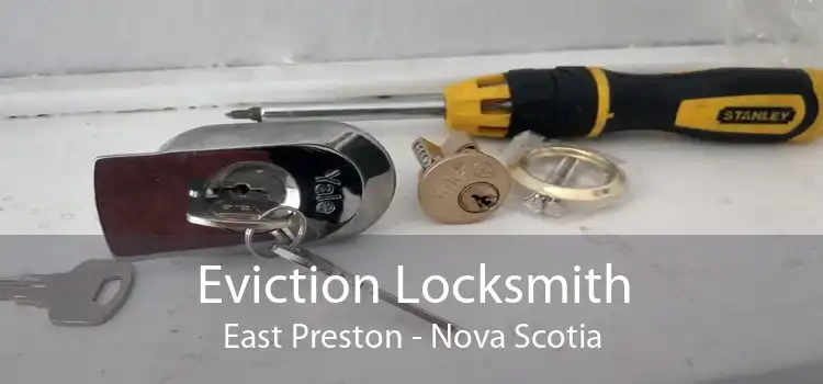 Eviction Locksmith East Preston - Nova Scotia