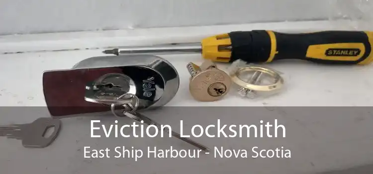 Eviction Locksmith East Ship Harbour - Nova Scotia