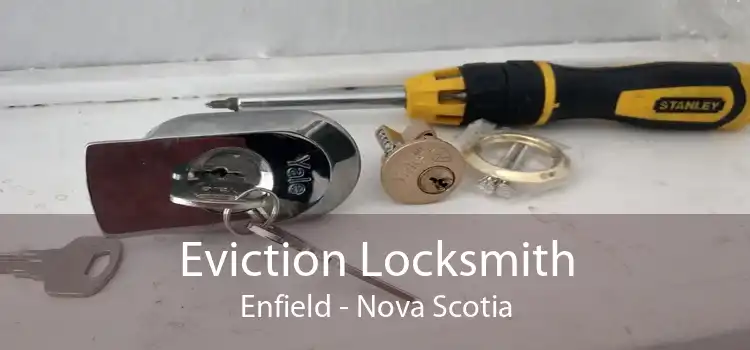 Eviction Locksmith Enfield - Nova Scotia