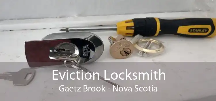 Eviction Locksmith Gaetz Brook - Nova Scotia