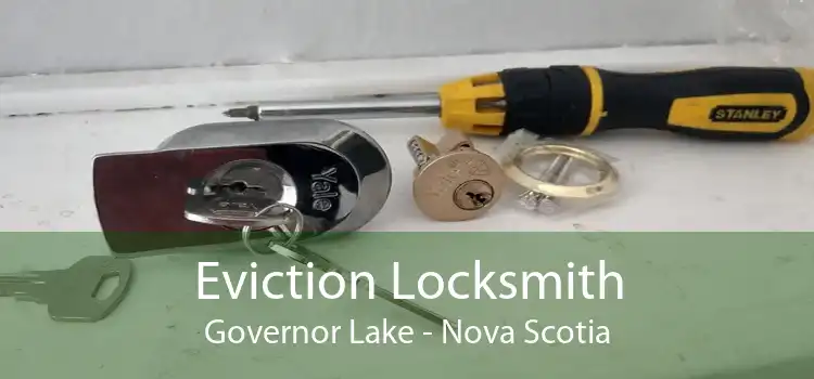 Eviction Locksmith Governor Lake - Nova Scotia
