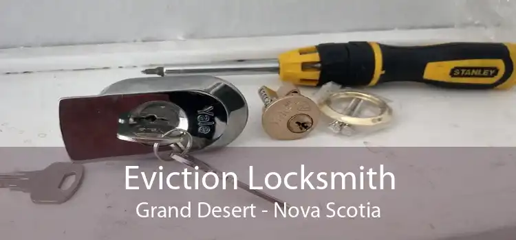 Eviction Locksmith Grand Desert - Nova Scotia