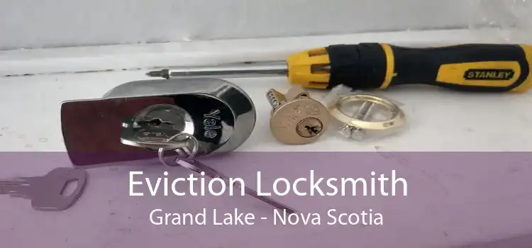 Eviction Locksmith Grand Lake - Nova Scotia