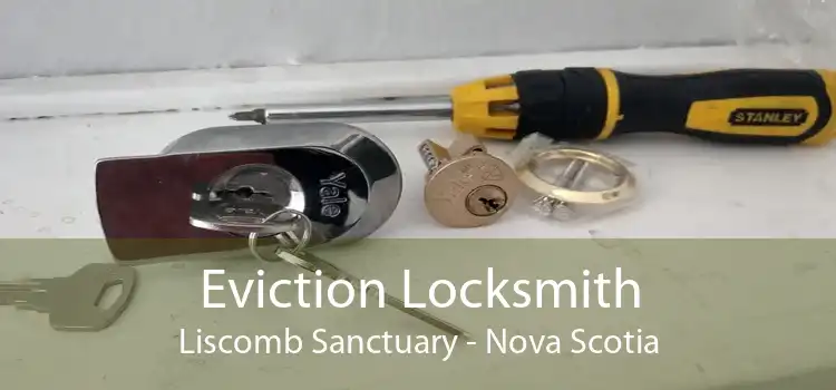 Eviction Locksmith Liscomb Sanctuary - Nova Scotia