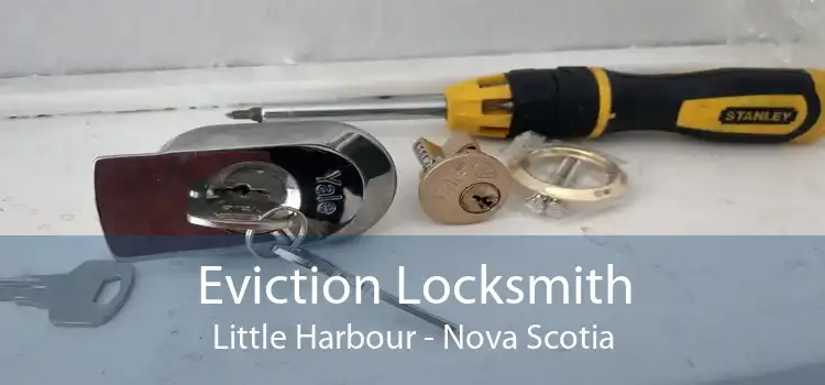 Eviction Locksmith Little Harbour - Nova Scotia
