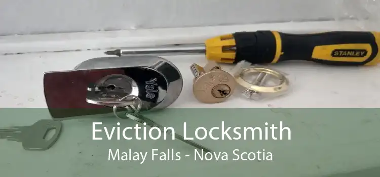 Eviction Locksmith Malay Falls - Nova Scotia