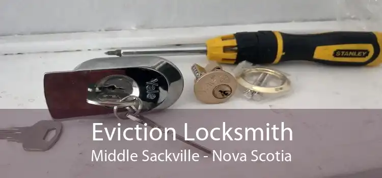 Eviction Locksmith Middle Sackville - Nova Scotia