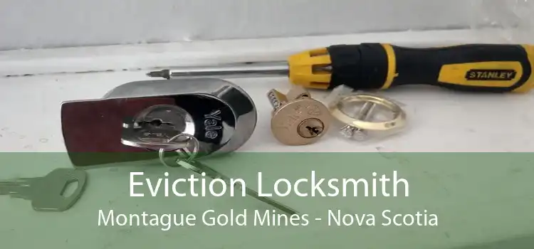 Eviction Locksmith Montague Gold Mines - Nova Scotia