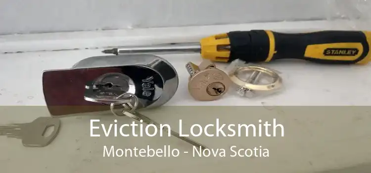 Eviction Locksmith Montebello - Nova Scotia
