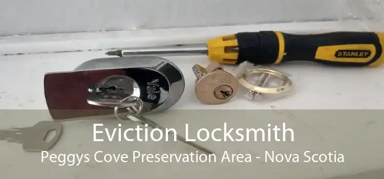 Eviction Locksmith Peggys Cove Preservation Area - Nova Scotia