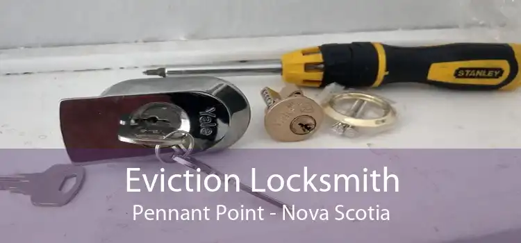 Eviction Locksmith Pennant Point - Nova Scotia