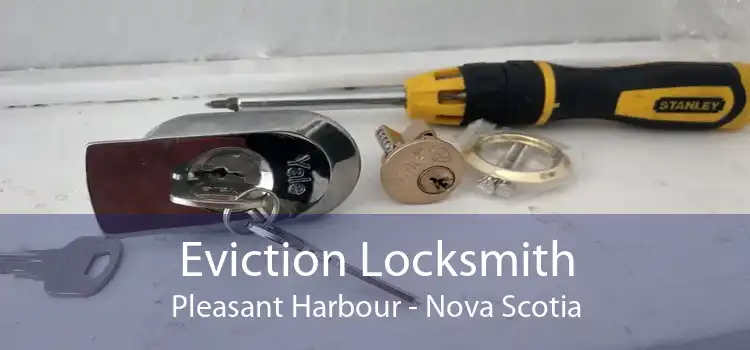 Eviction Locksmith Pleasant Harbour - Nova Scotia