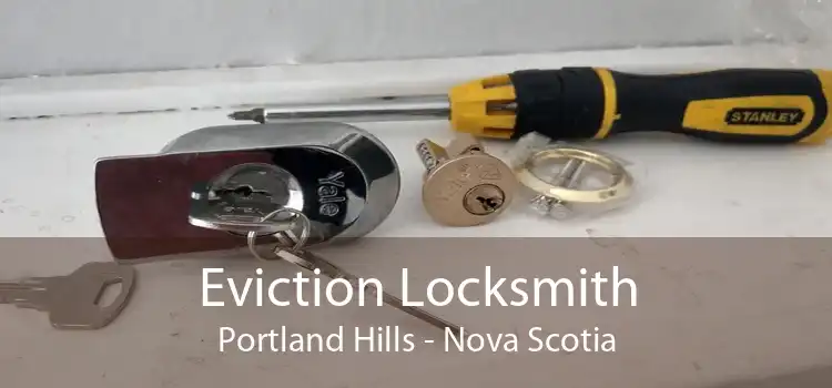 Eviction Locksmith Portland Hills - Nova Scotia