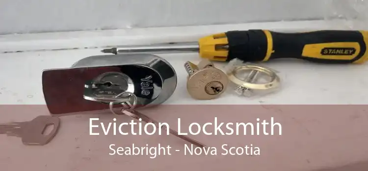Eviction Locksmith Seabright - Nova Scotia