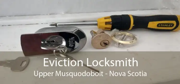 Eviction Locksmith Upper Musquodoboit - Nova Scotia