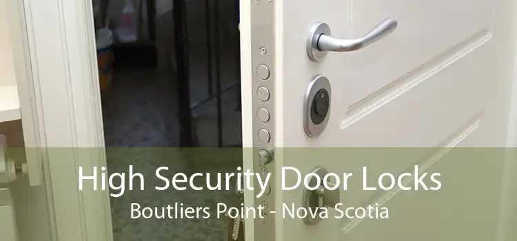 High Security Door Locks Boutliers Point - Nova Scotia