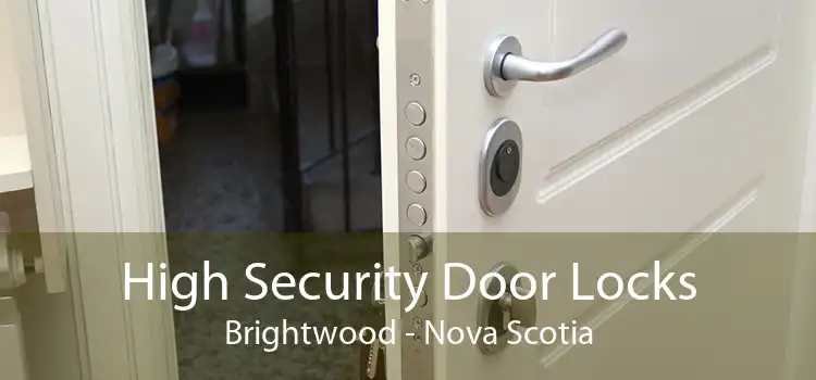 High Security Door Locks Brightwood - Nova Scotia