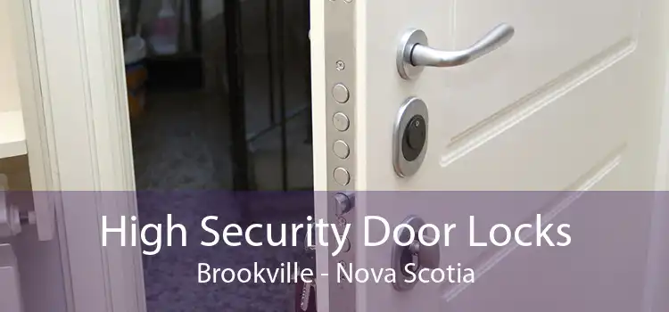 High Security Door Locks Brookville - Nova Scotia