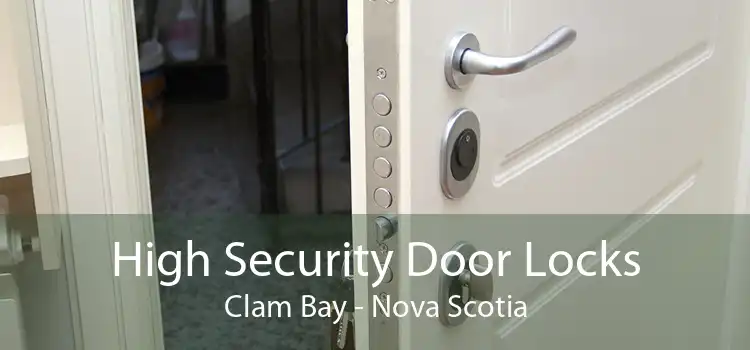 High Security Door Locks Clam Bay - Nova Scotia