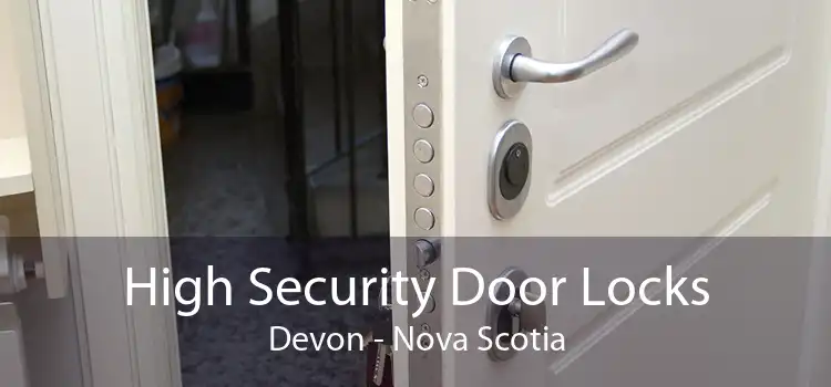 High Security Door Locks Devon - Nova Scotia