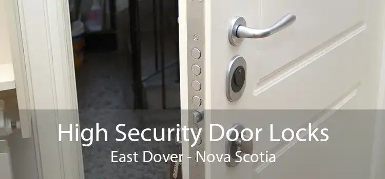 High Security Door Locks East Dover - Nova Scotia