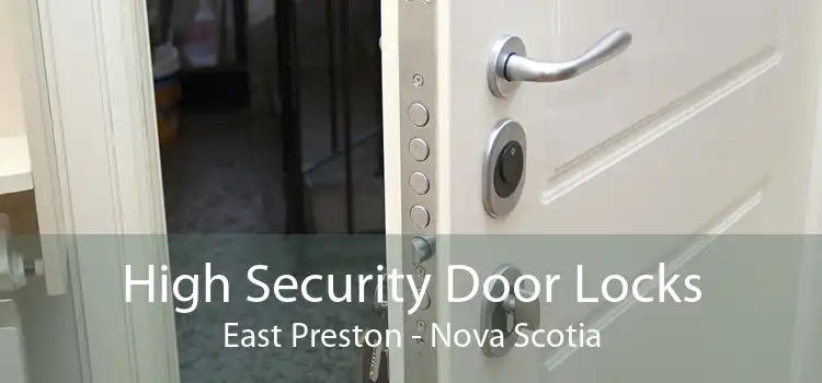High Security Door Locks East Preston - Nova Scotia