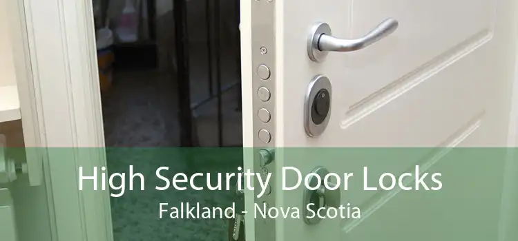 High Security Door Locks Falkland - Nova Scotia