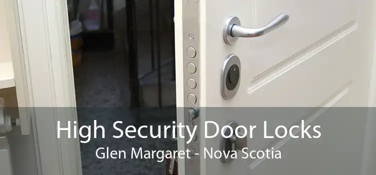 High Security Door Locks Glen Margaret - Nova Scotia