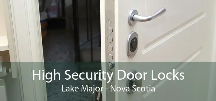High Security Door Locks Lake Major - Nova Scotia