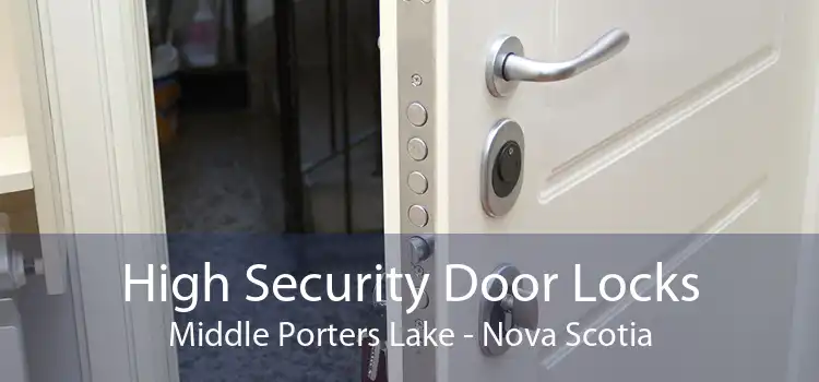 High Security Door Locks Middle Porters Lake - Nova Scotia