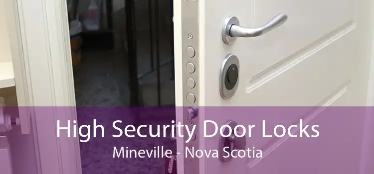 High Security Door Locks Mineville - Nova Scotia
