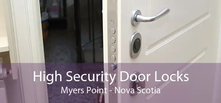 High Security Door Locks Myers Point - Nova Scotia