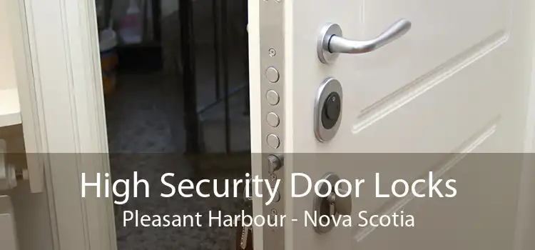 High Security Door Locks Pleasant Harbour - Nova Scotia