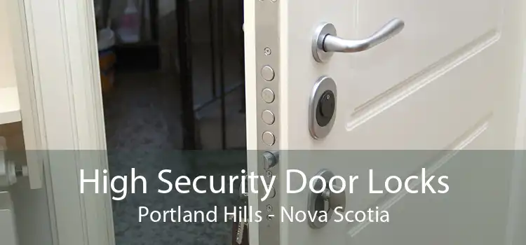 High Security Door Locks Portland Hills - Nova Scotia