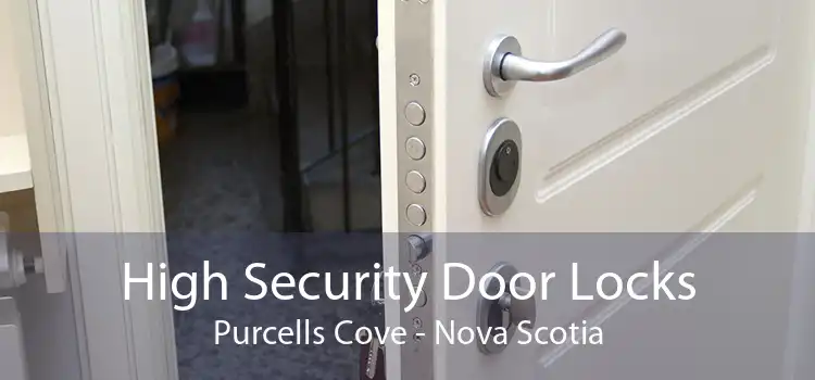High Security Door Locks Purcells Cove - Nova Scotia