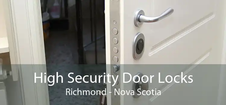 High Security Door Locks Richmond - Nova Scotia