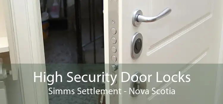 High Security Door Locks Simms Settlement - Nova Scotia